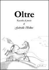 Oltre. Raccolta di poesie