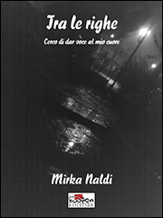 Tra le righe. Cerco di dar voce al mio cuore