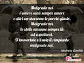 Immagine con poesia poesie personali di Michele Gentile - Malgrado noi l'amore sar sempre amore e altri...