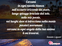 Immagine con poesia poesie personali di Sossio Liguori - Quando non ci sar pi cercami nella luce, nell...