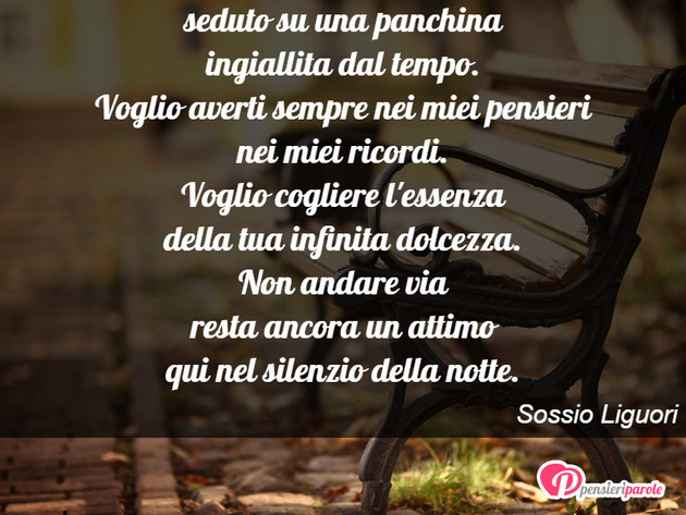 Immagine con poesia amore di Sossio Liguori - Non voglio dimenticarti ti aspetto nei giorni...