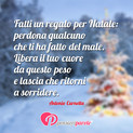 Immagine con augurio auguri di natale di Antonio Curnetta - Fatti un regalo per Natale: perdona qualcuno...