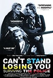 Can't Stand Losing You: Surviving the Police
