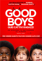  Good Boys - Quei cattivi ragazzi