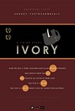 Ivory. A Crime Story