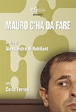 Mauro c'ha da fare