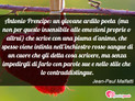 Immagine con frase poesia di Jean-Paul Malfatti - Antonio Prencipe: un giovane ardito poeta (ma...