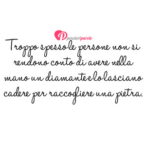 Immagine con frase di Anonimo - Troppo spesso le persone non si rendono conto...