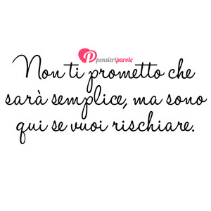 Immagine con frase di Demi Lovato - Non ti prometto che sar semplice, ma sono qui...