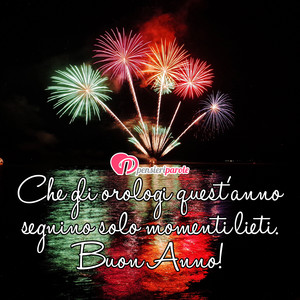 Immagine con frase di Anonimo - Che gli orologi quest'anno segnino solo...