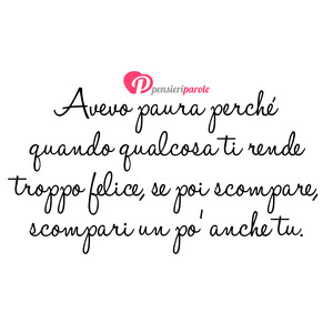 Immagine con frase di Anonimo - Avevo paura perch quando qualcosa ti rende...