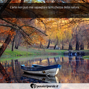 Immagine con frase di Giacomo Leopardi - L'arte non pu mai uguagliare la ricchezza...