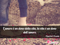 Immagine con frase amore di Rachid Ouala - L'amore è un dono della vita, la vita è un...