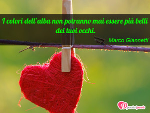 Immagine con frase di Marco Giannetti - I colori dell'alba non potranno mai essere pi...