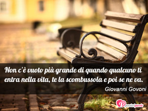 Immagine con frase di Giovanni Govoni - Non c' vuoto pi grande di quando qualcuno ti...