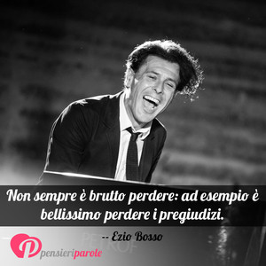 Immagine con frase di Ezio Bosso - Non sempre  brutto perdere: ad esempio ...