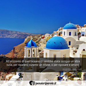 Immagine con frase di Hugo Eugenio Pratt - All'orizzonte di quell'oceano ci sarebbe stata...