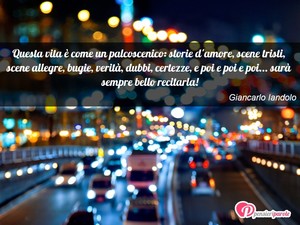 Immagine con frase di Giancarlo Iandolo - Questa vita  come un palcoscenico: storie d...