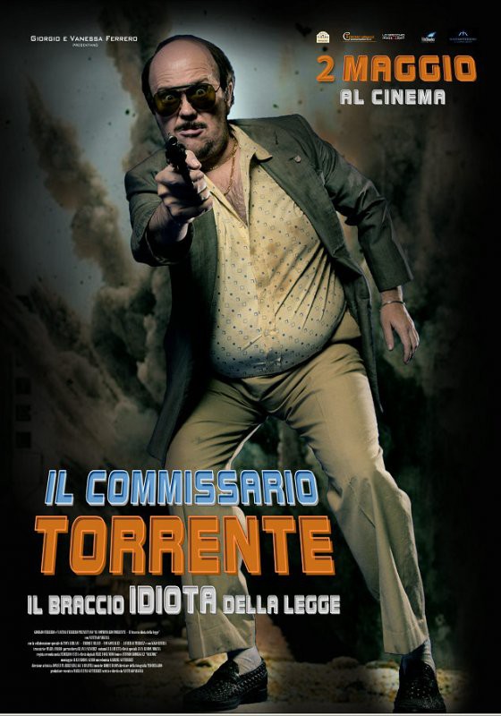 Il Commissario Torrente - Il Braccio Idiota della Legge - poster