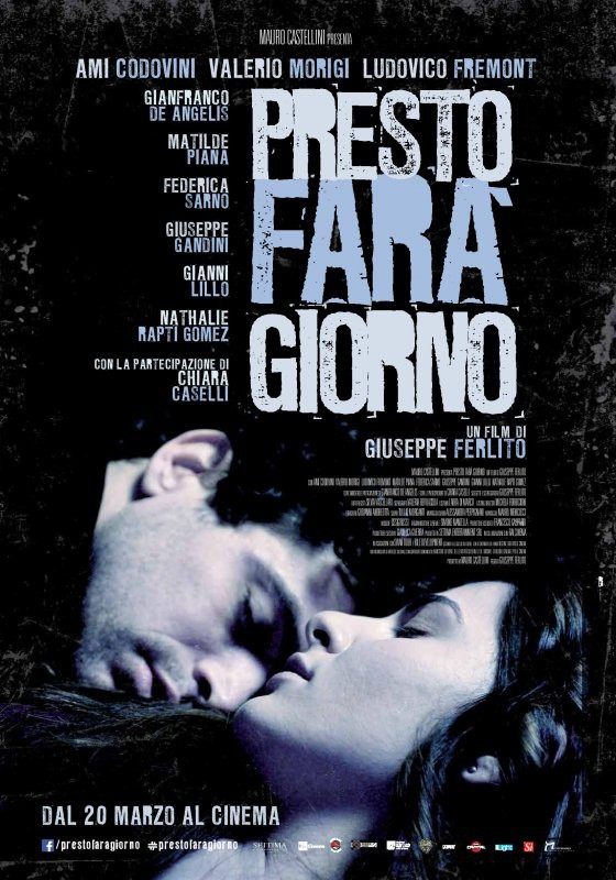 Presto far giorno - poster