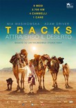 Tracks: Attraverso il deserto