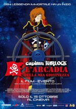 Capitan Harlock - L'Arcadia della mia Giovinezza