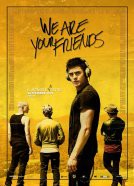 We Are Your Friends - poster