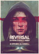 Reversal - La fuga � solo l'inizio - poster