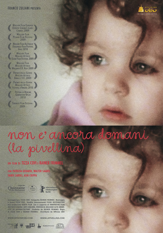Non � ancora domani (La pivellina) - poster