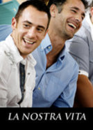 La Nostra Vita - poster