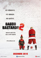Babbo Bastardo 2 - poster