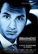 Ibrahimovic: Diventare Leggenda - poster