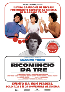 Ricomincio da tre - poster