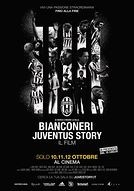 Bianconeri Juventus Story - poster