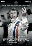 Steve McQueen: una vita spericolata