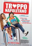 Troppo Napoletano - poster