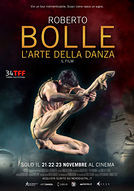 Roberto Bolle - L'arte della Danza - poster