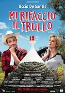 Mi rifaccio il trullo - poster